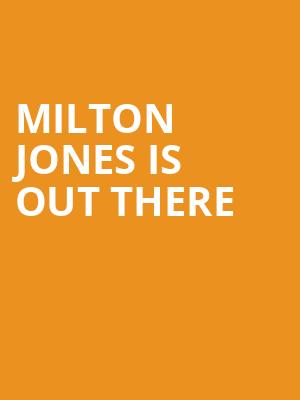 Milton Jones is Out There at O2 Shepherds Bush Empire